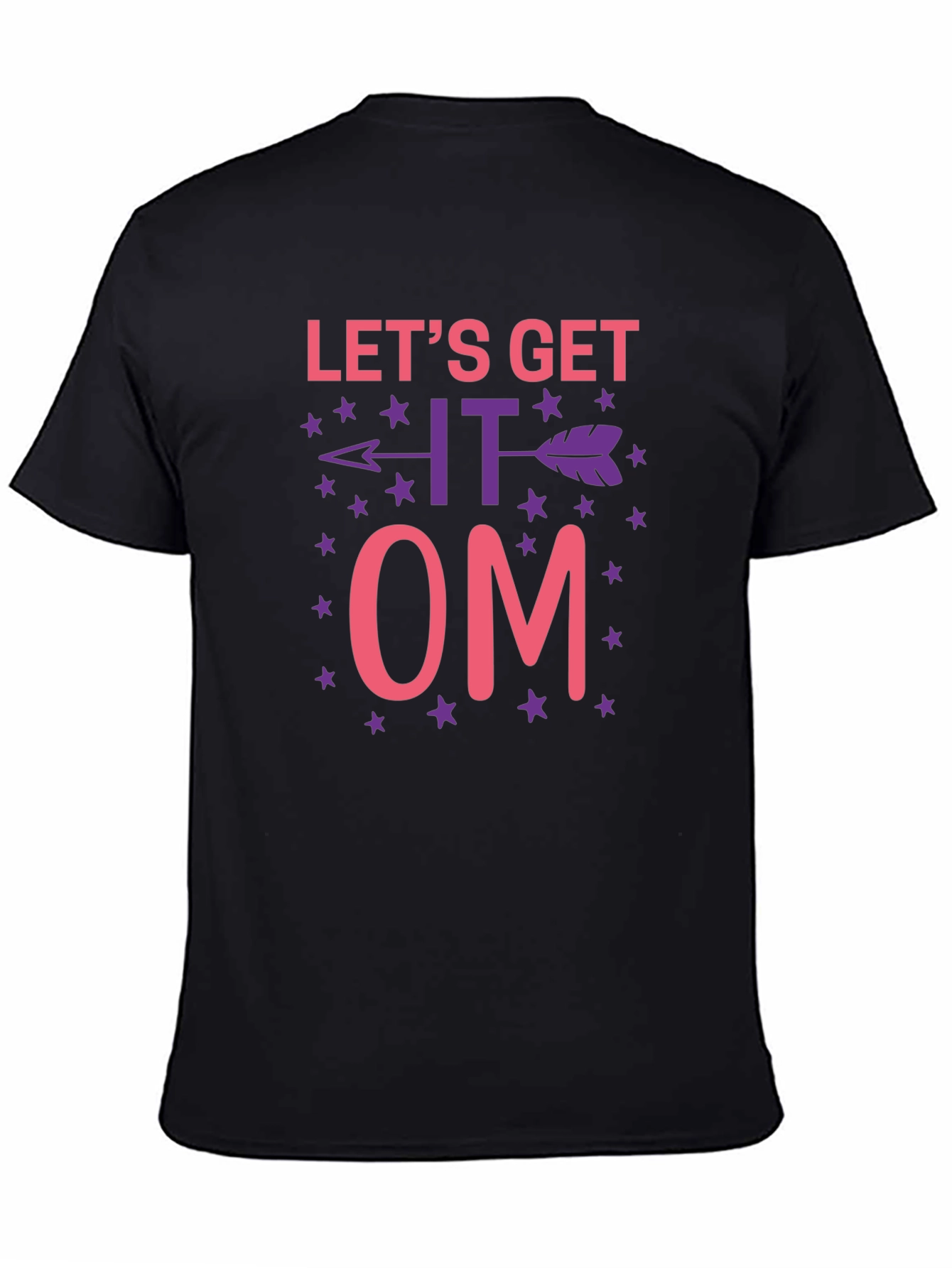 Lets Get It Om T-Shirt