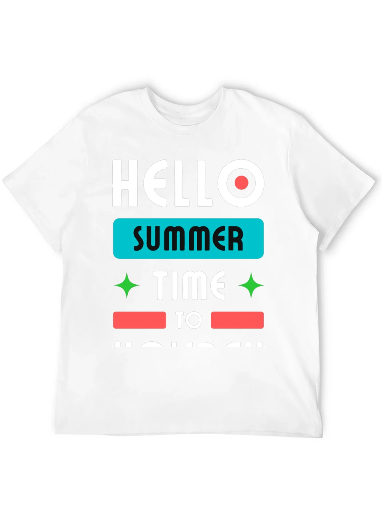 Hello Summer Time To Holiday T-Shirt
