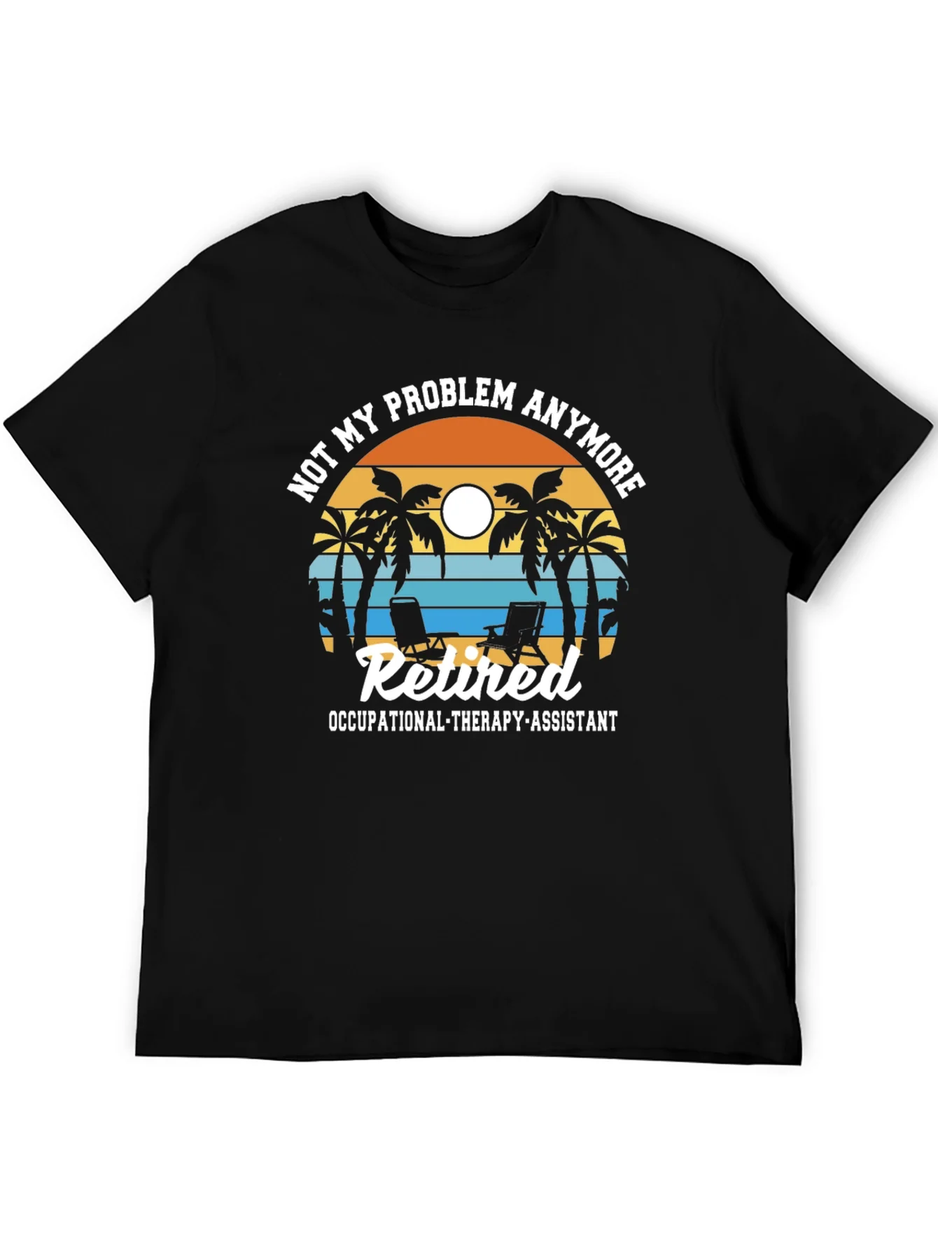 Retired Occupational Therapy Assistant T-Shirt