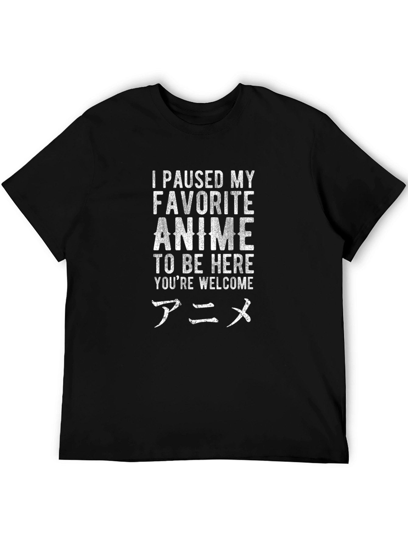 Anime Lover T-Shirt - I Paused My Anime