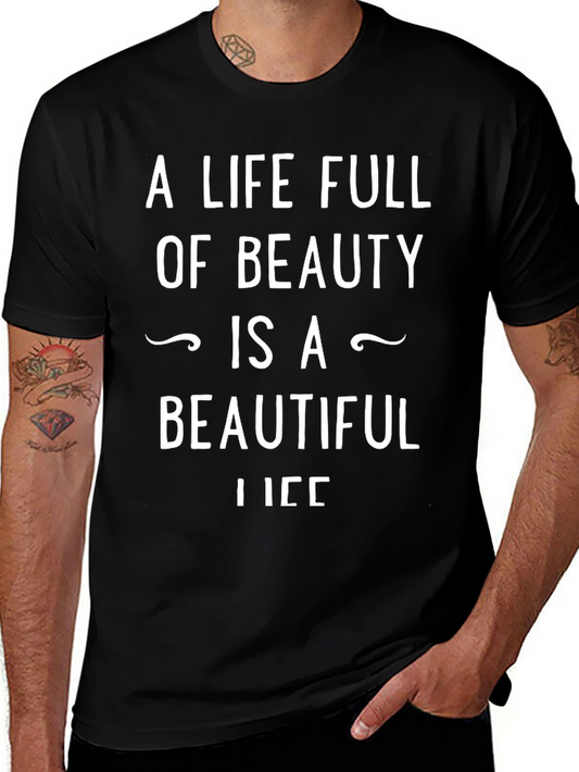 A Life Full of Beauty T-Shirt