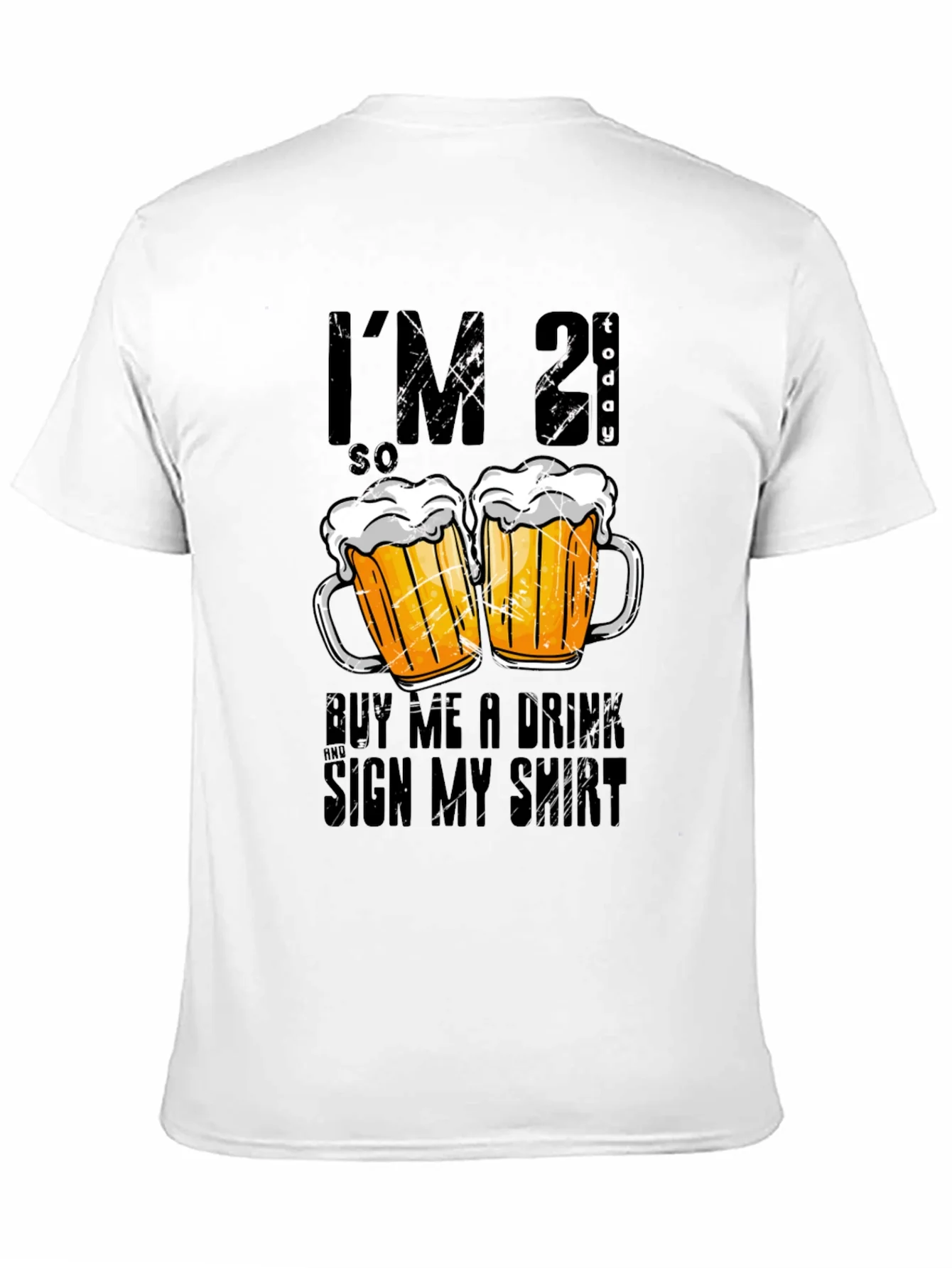 Im 21 Today Graphic T-Shirt