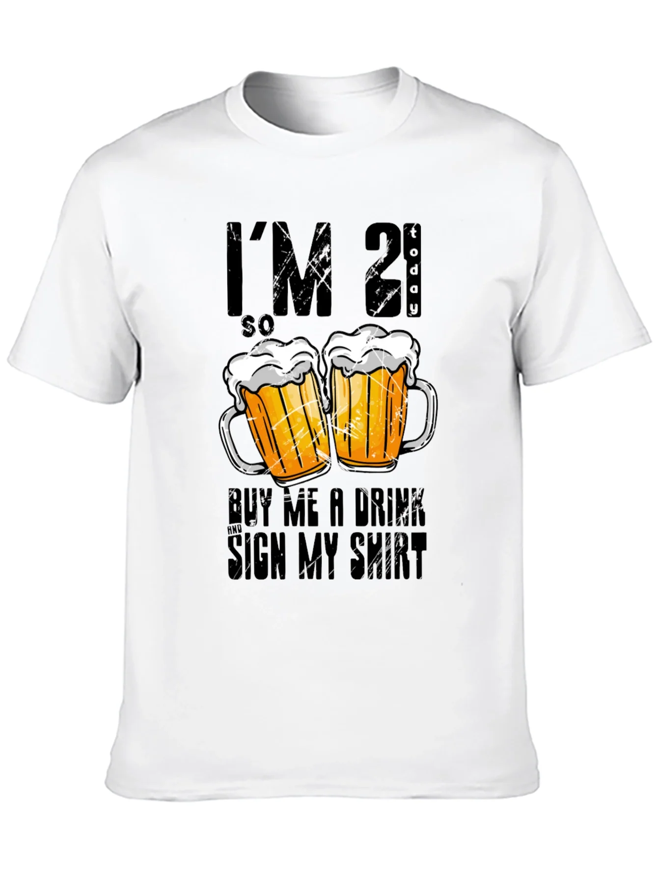 Im 21 Today Graphic T-Shirt