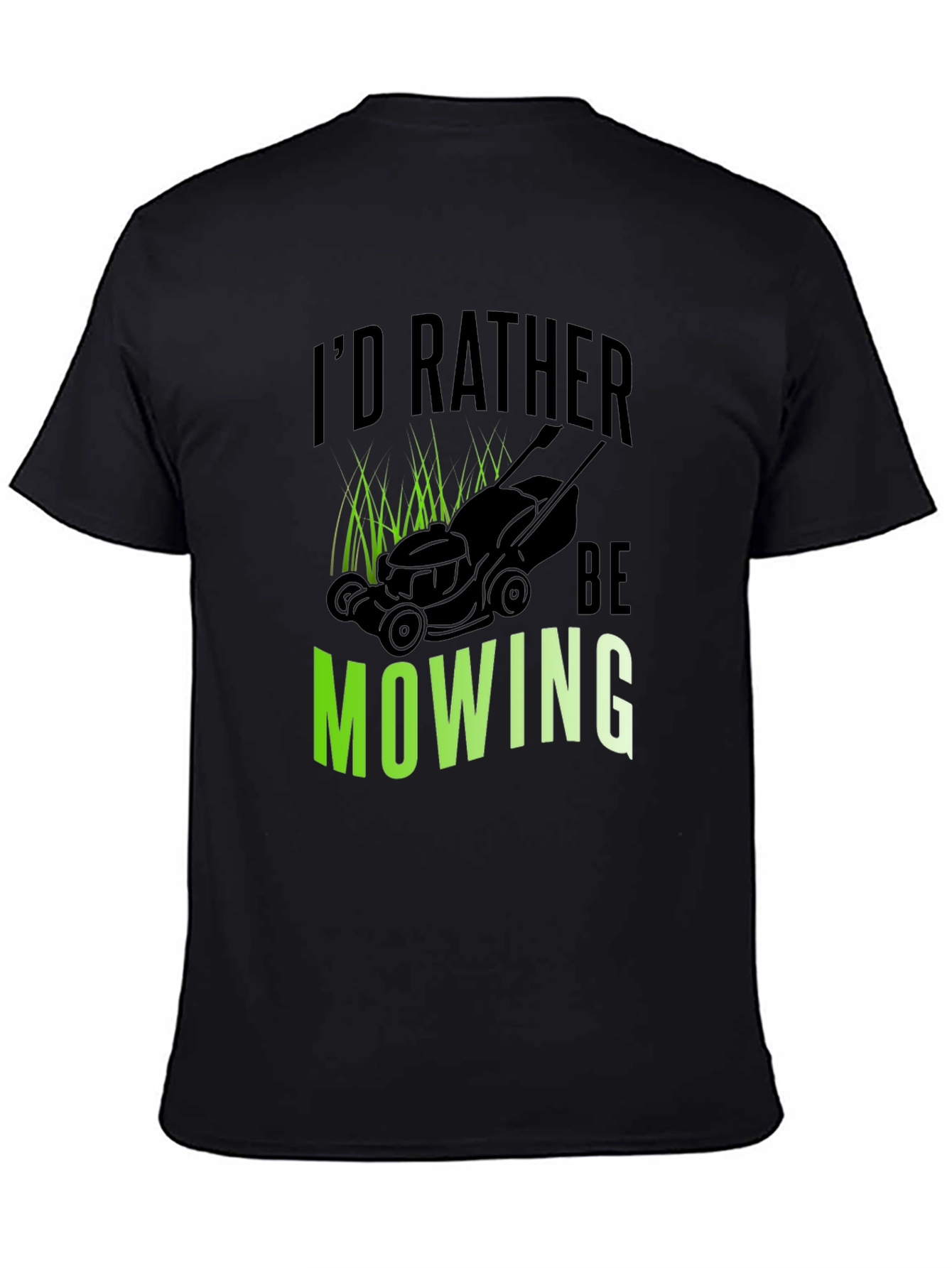 Id Rather Be Mowing Black Graphic Tee