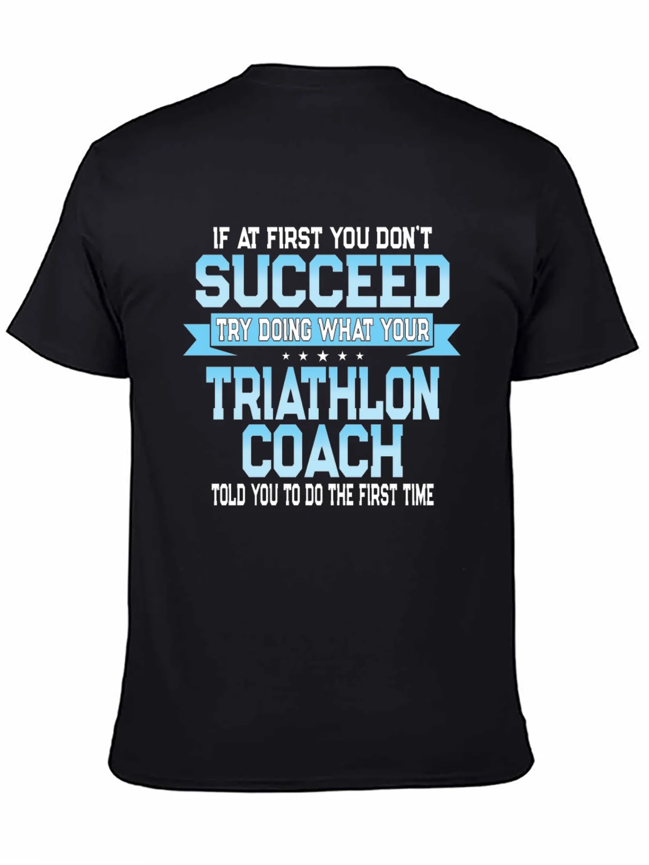 Triathlon Coach Funny T-Shirt