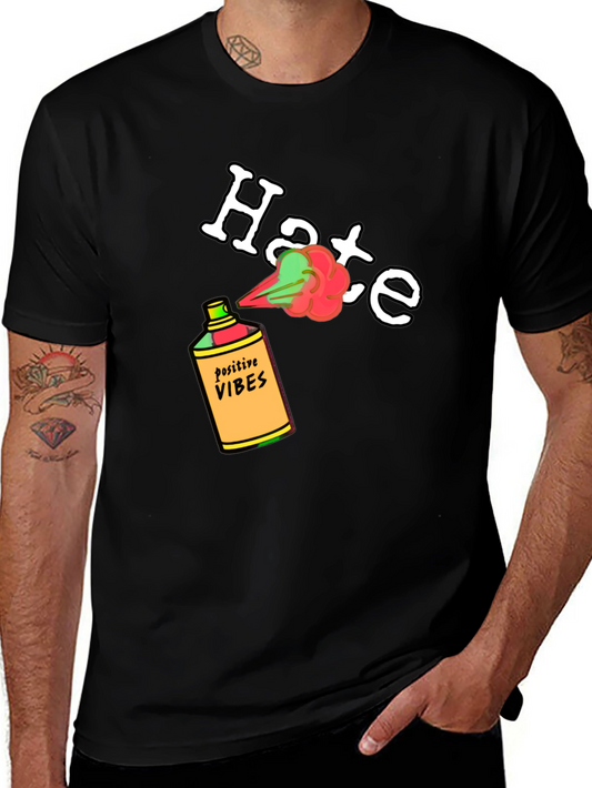Positive Vibes Spray Hate Away T-Shirt