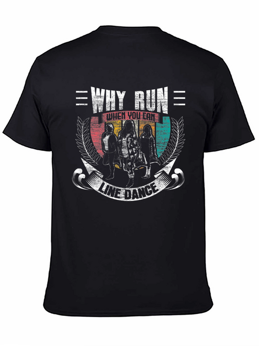 Why Run Line Dance Black Graphic T-Shirt