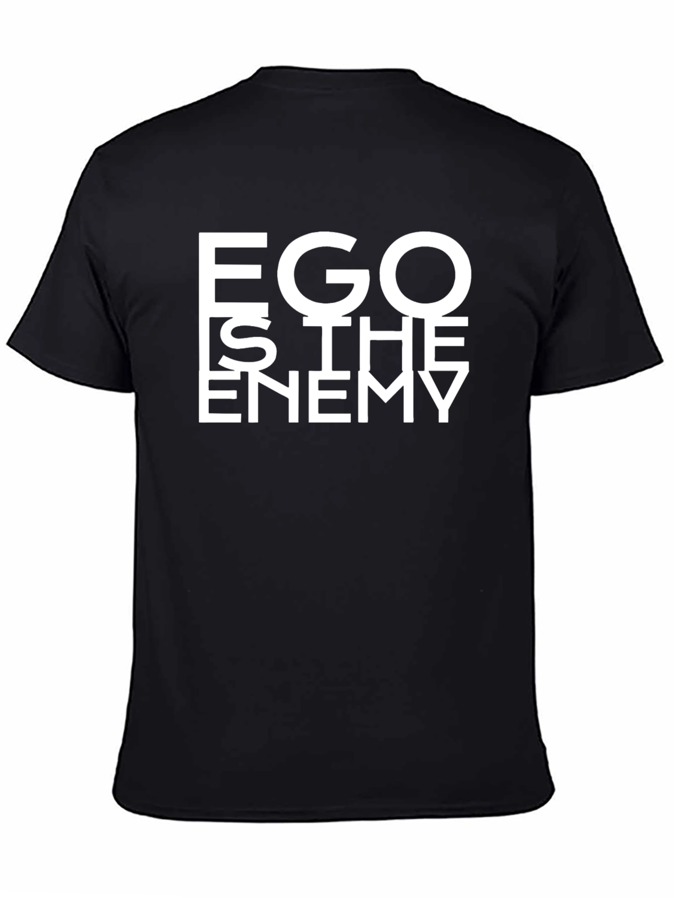 Ego Is The Enemy Black T-Shirt