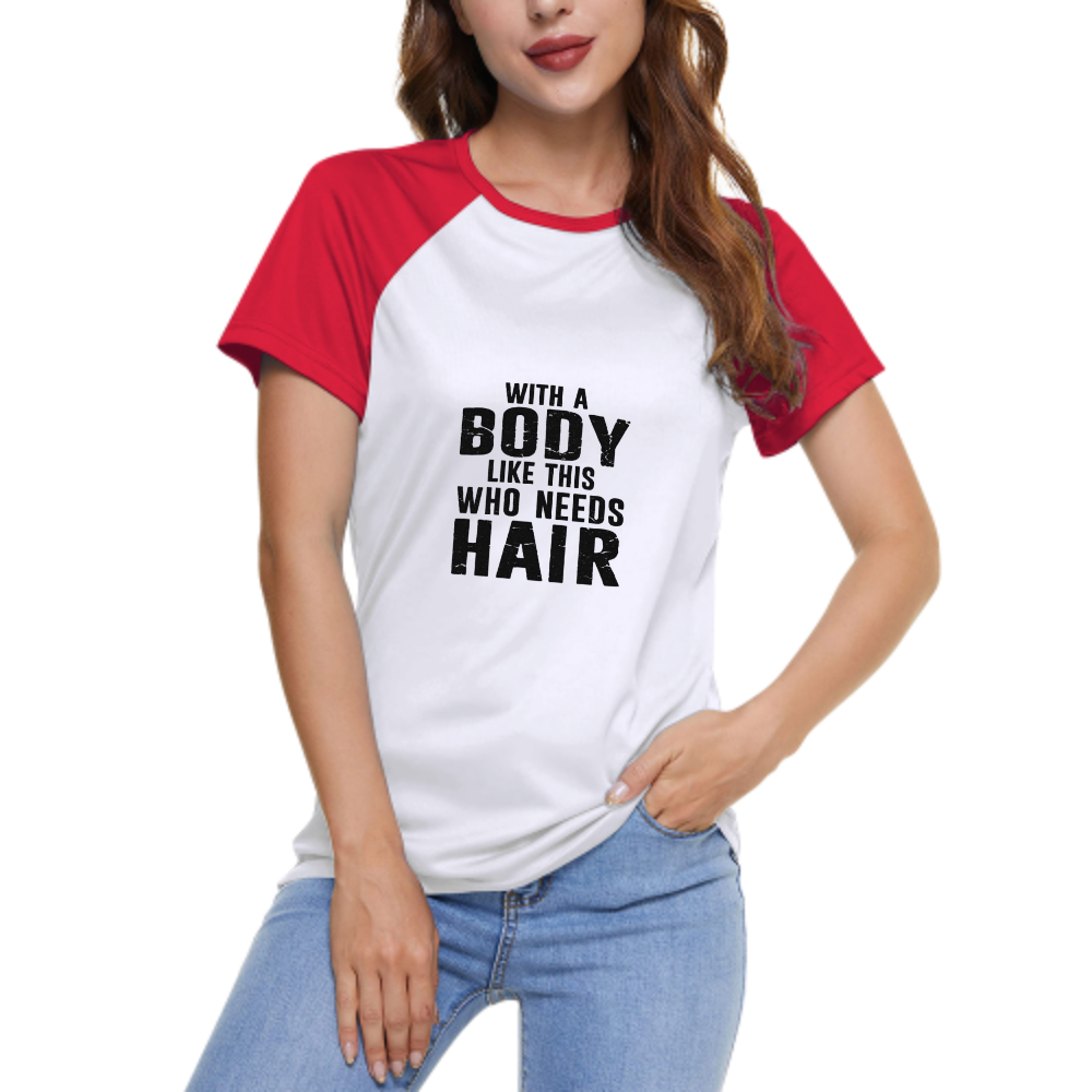 With A Body Like This Who Needs Hair Funny Gym T-Shirt – Bold Humor Graphic Tee for Fitness Lovers(z216)