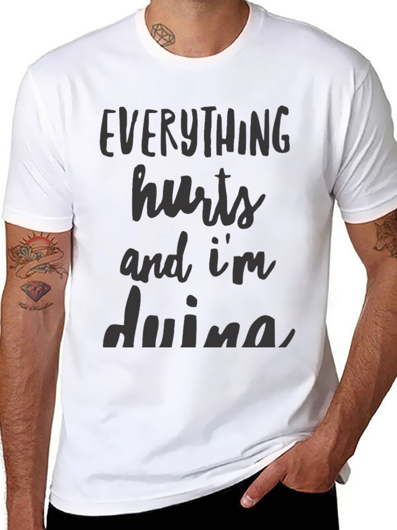 Everything Hurts T-Shirt - Funny Sarcastic Workout Tee