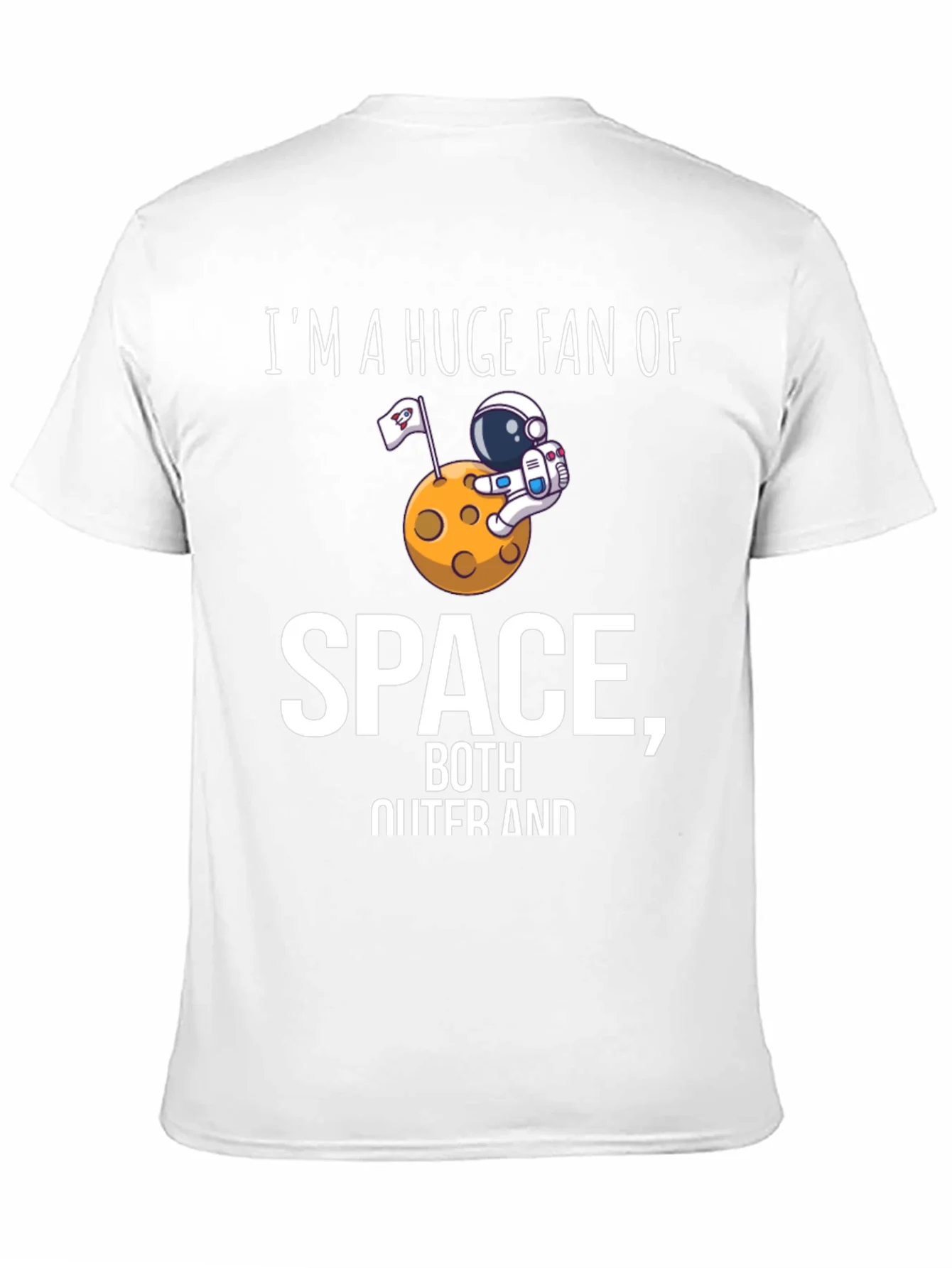 Im A Huge Fan of Space Graphic T-Shirt