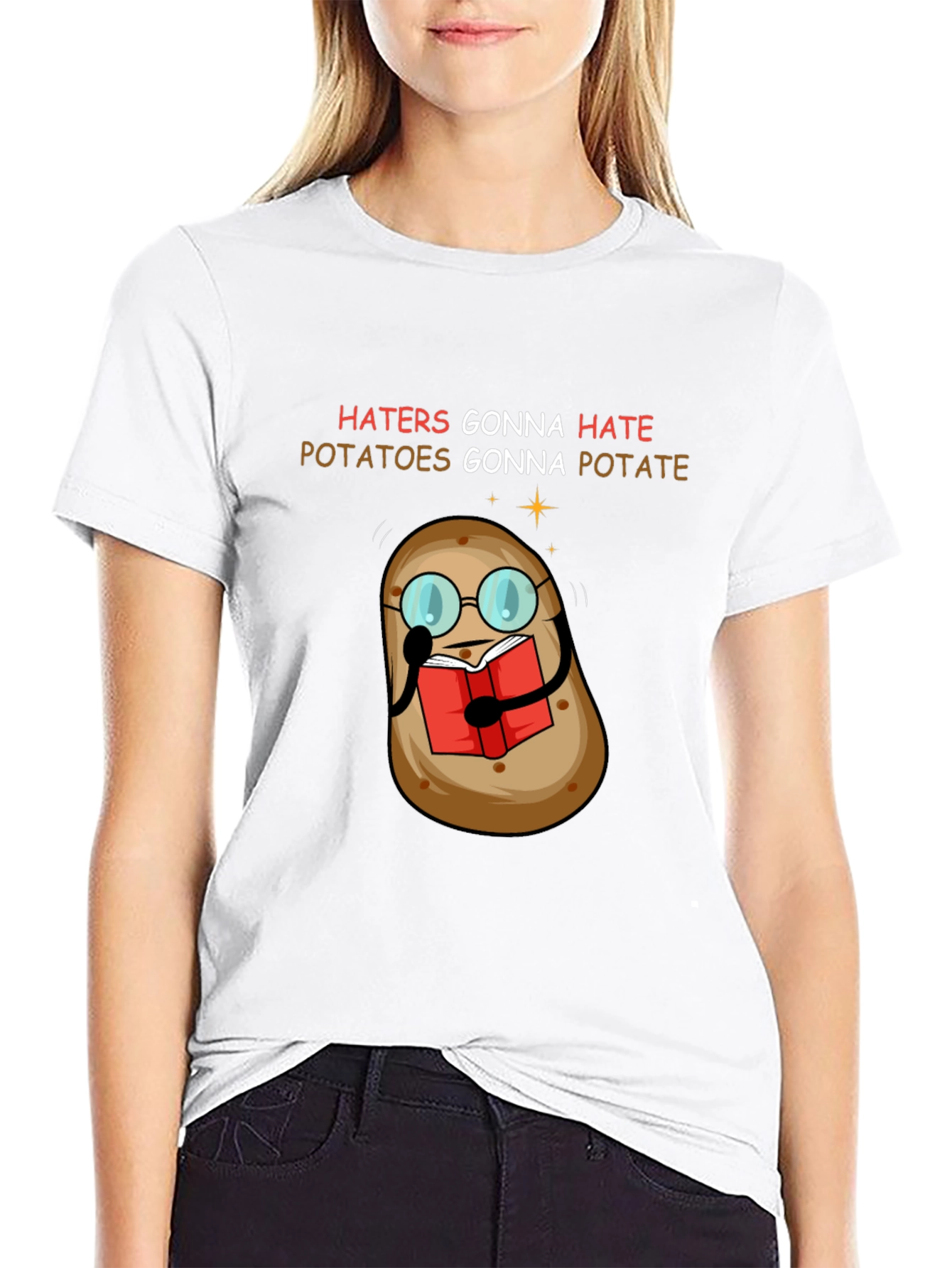 Haters Gonna Hate Potatoes Gonna Potate T-Shirt