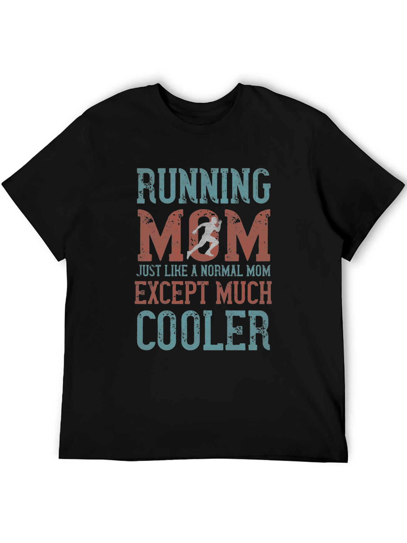 Running Mom T-Shirt - Cool Mothers Day Gift