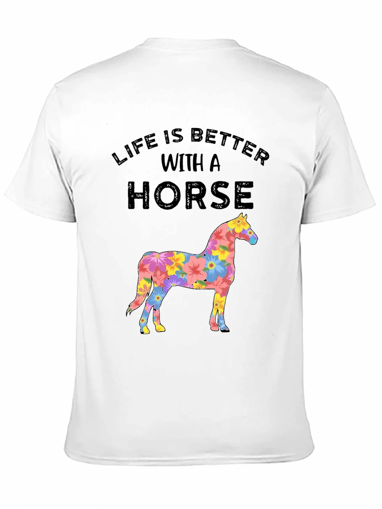 Life Is Better with a Horse Graphic T-Shirt