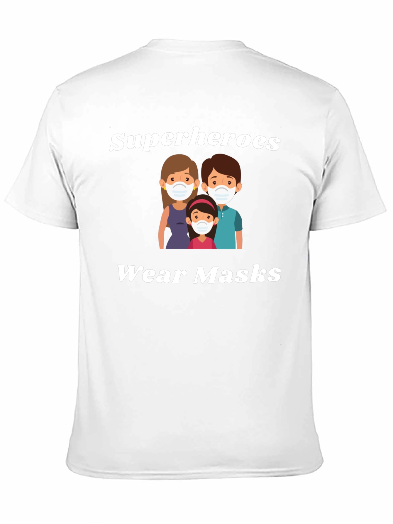 Superheroes Wear Masks Graphic T-Shirt