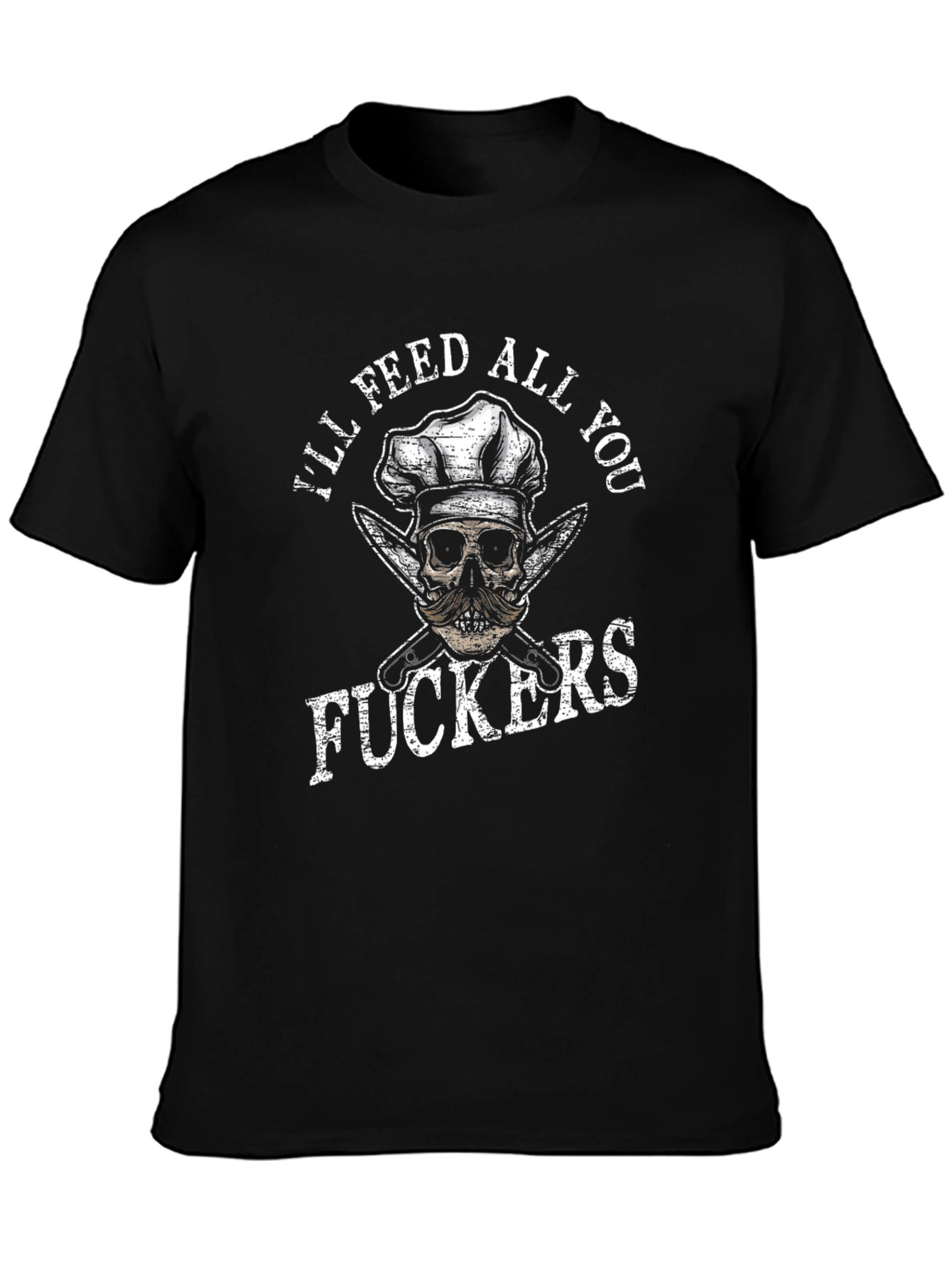 Ill Feed All You Skull Chef T-Shirt