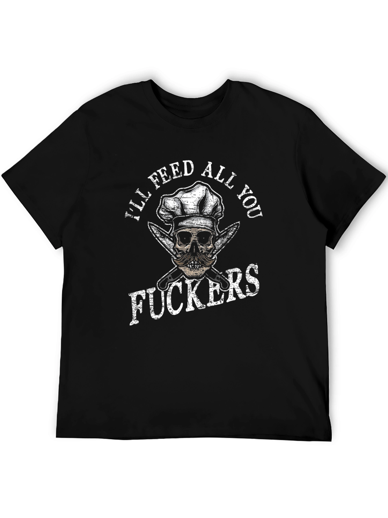 Ill Feed All You Skull Chef T-Shirt