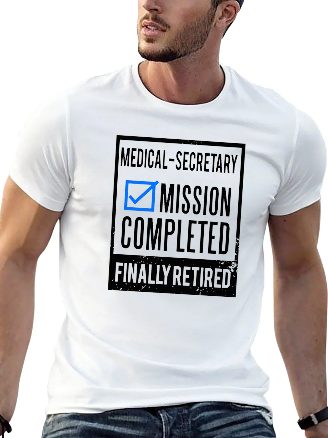 Medical Secretary Retired T-Shirt - Mission Completed!