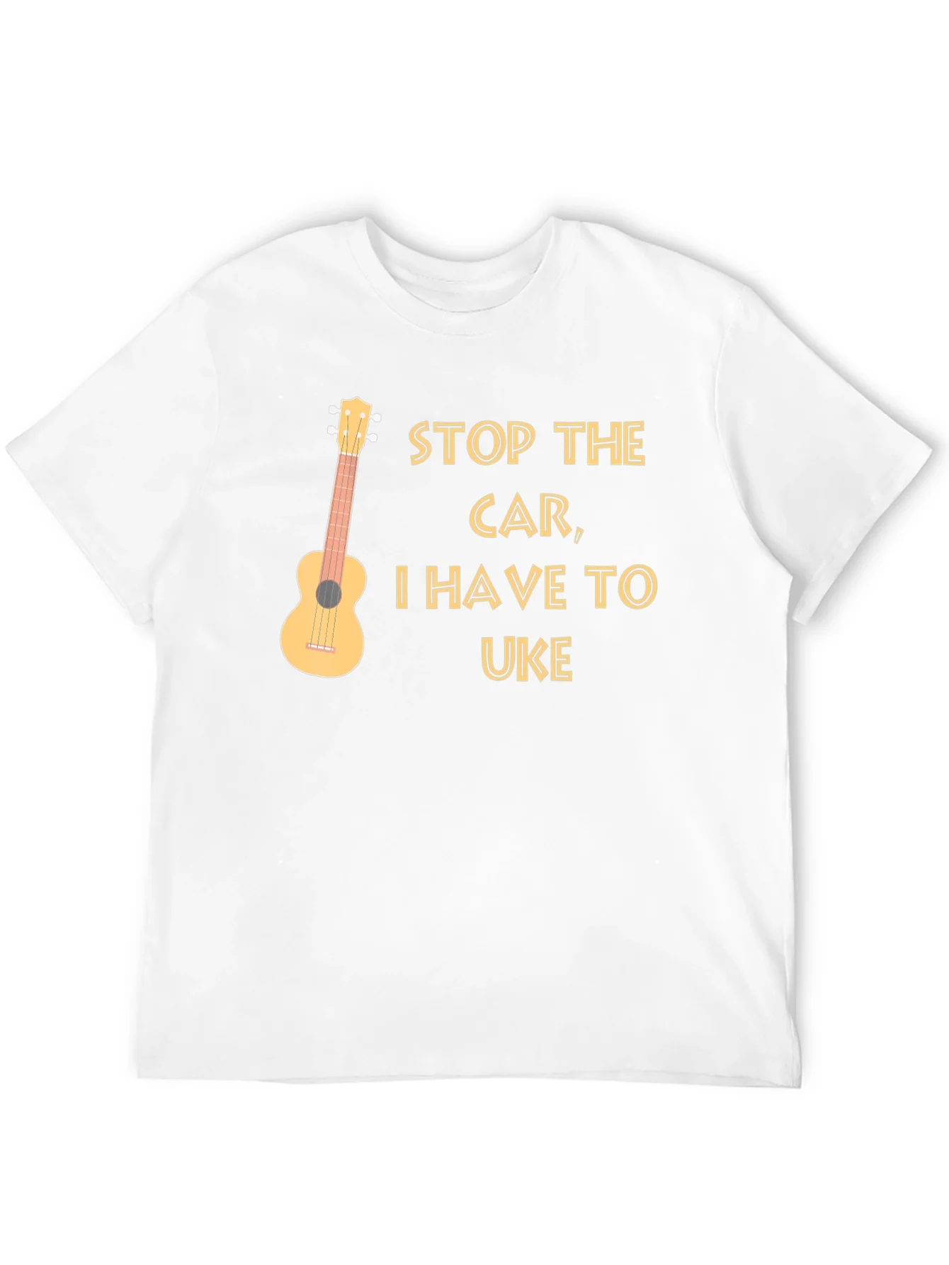 Stop the Car I Have to Uke T-Shirt