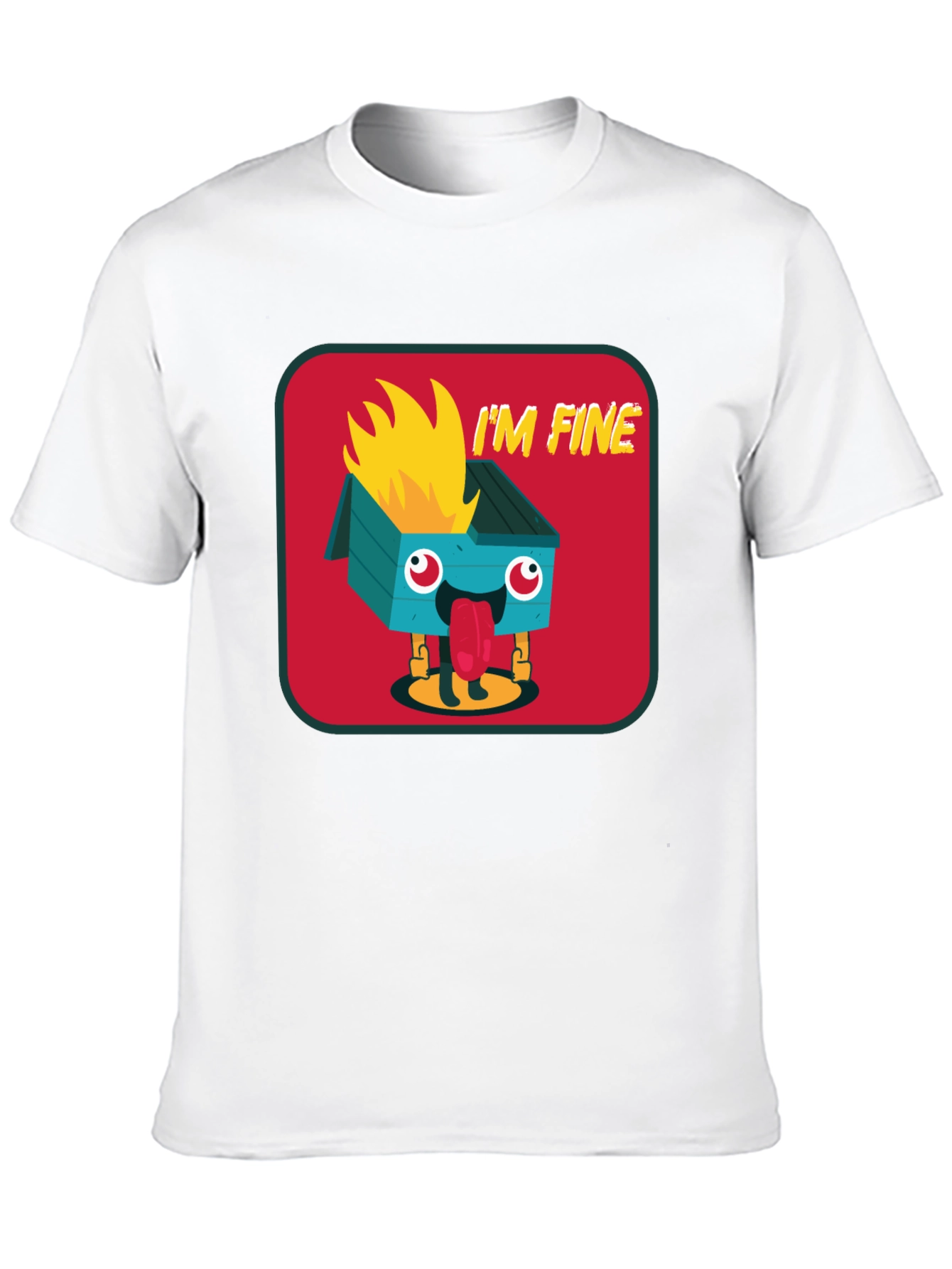 Im Fine Dumpster Fire Graphic Tee