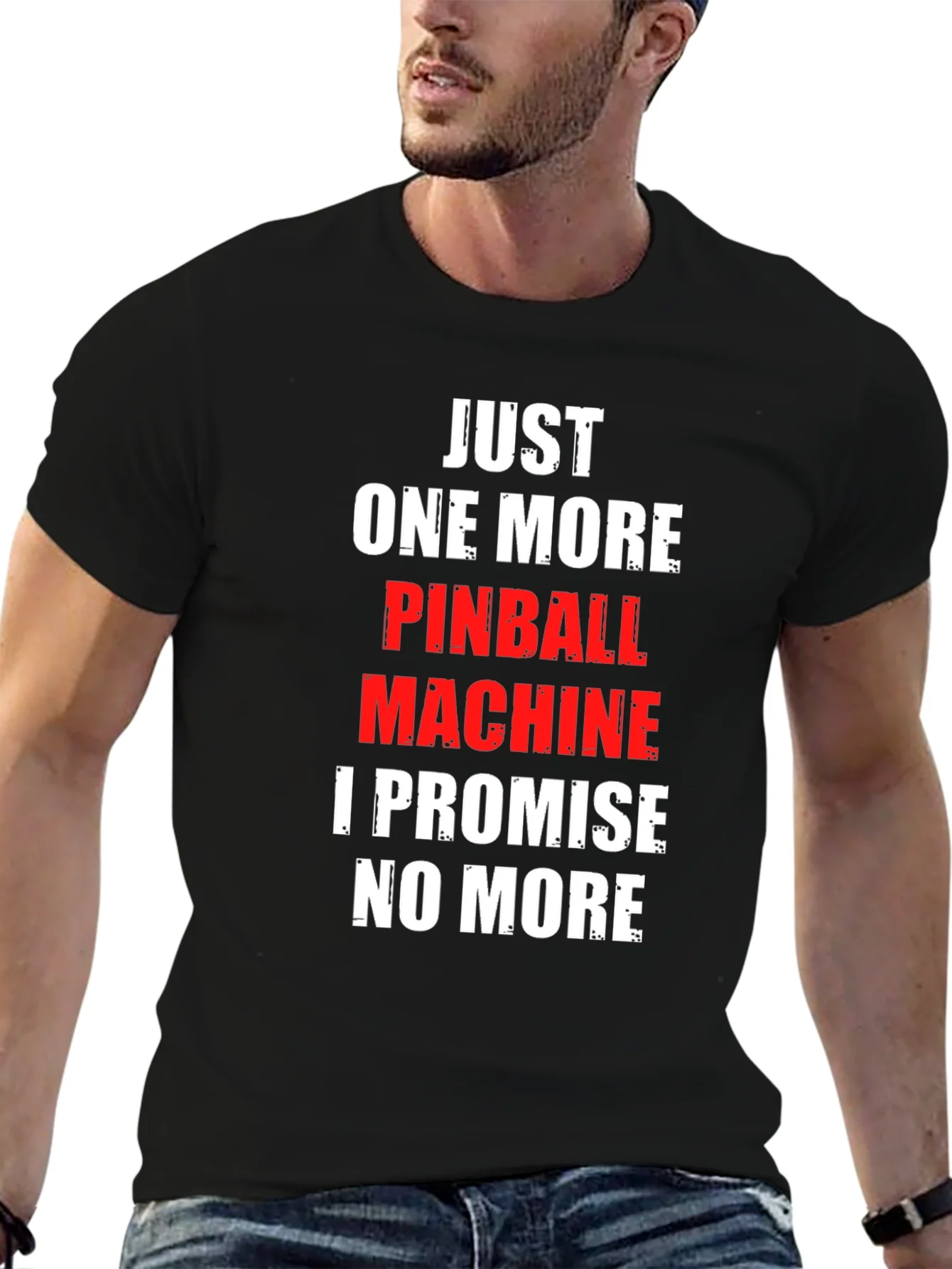 Pinball Machine Promise T-Shirt - Just One More