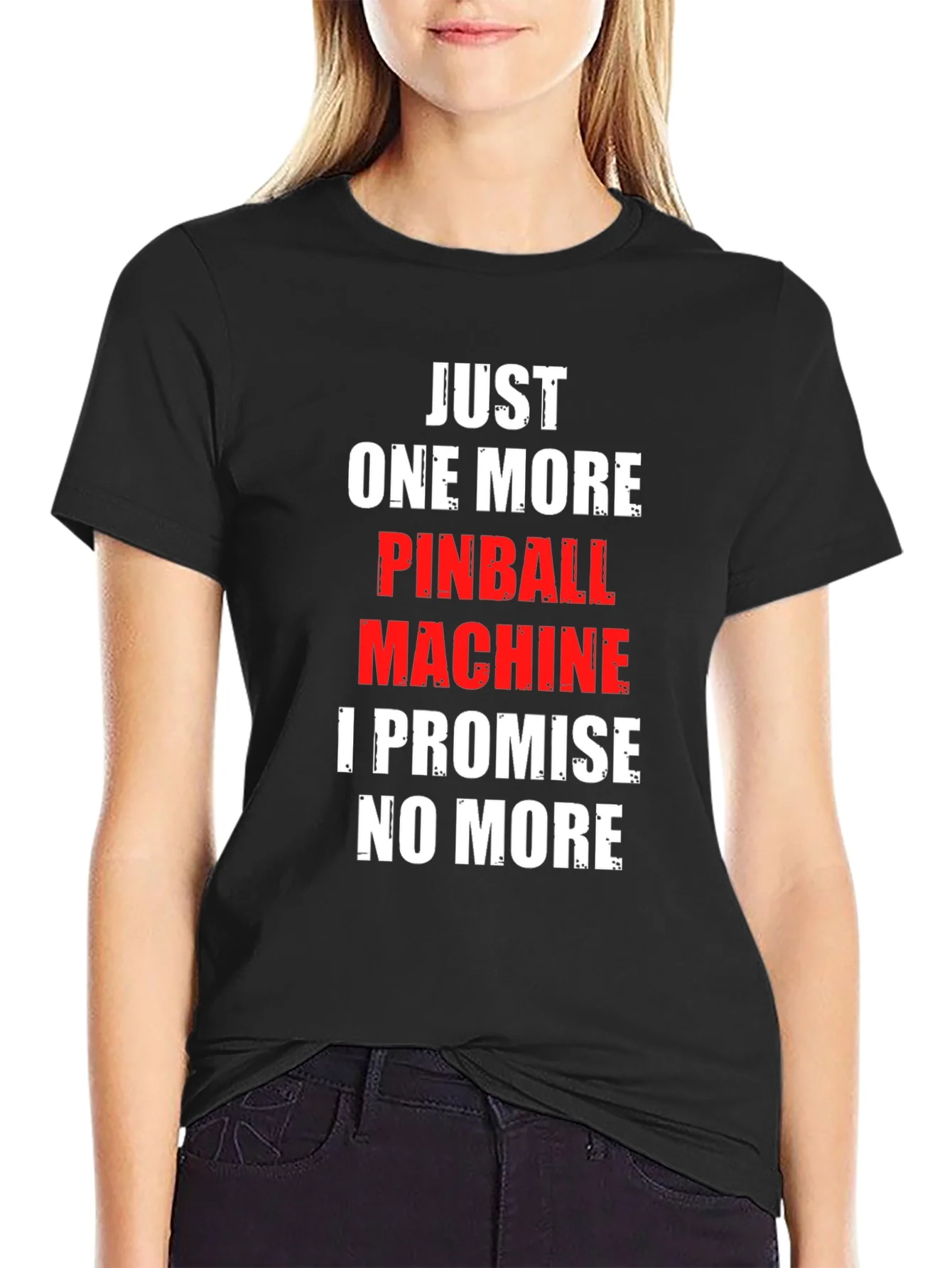 Pinball Machine Promise T-Shirt - Just One More