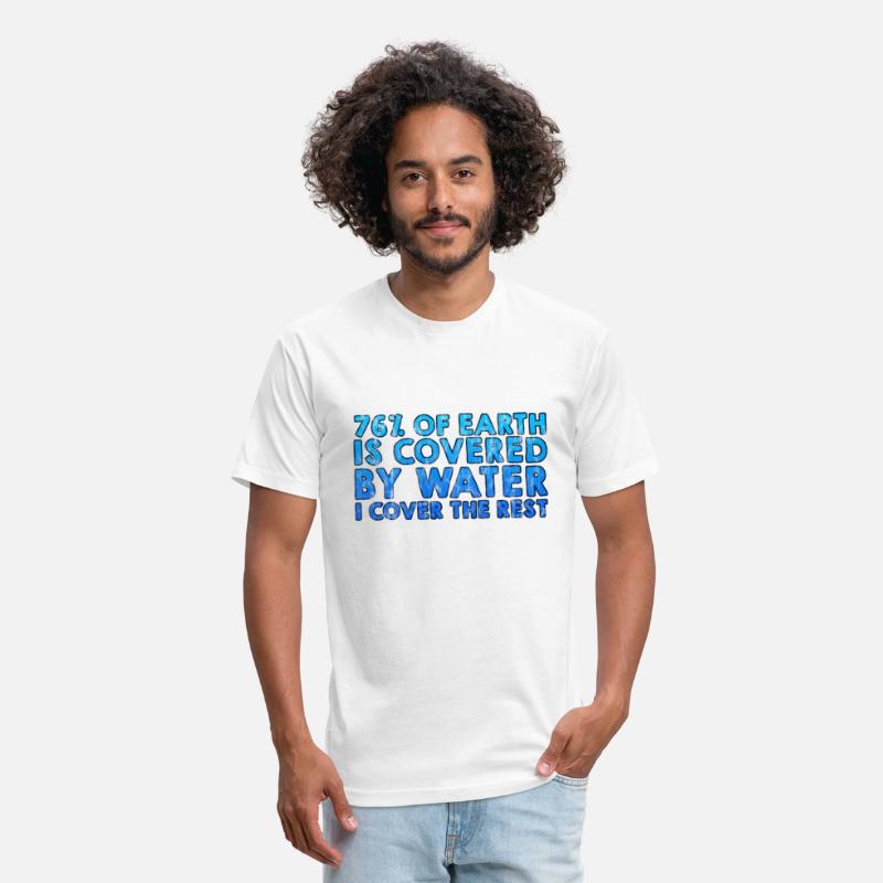 76% Of Earth Is Covered By Water I Cover The Rest3