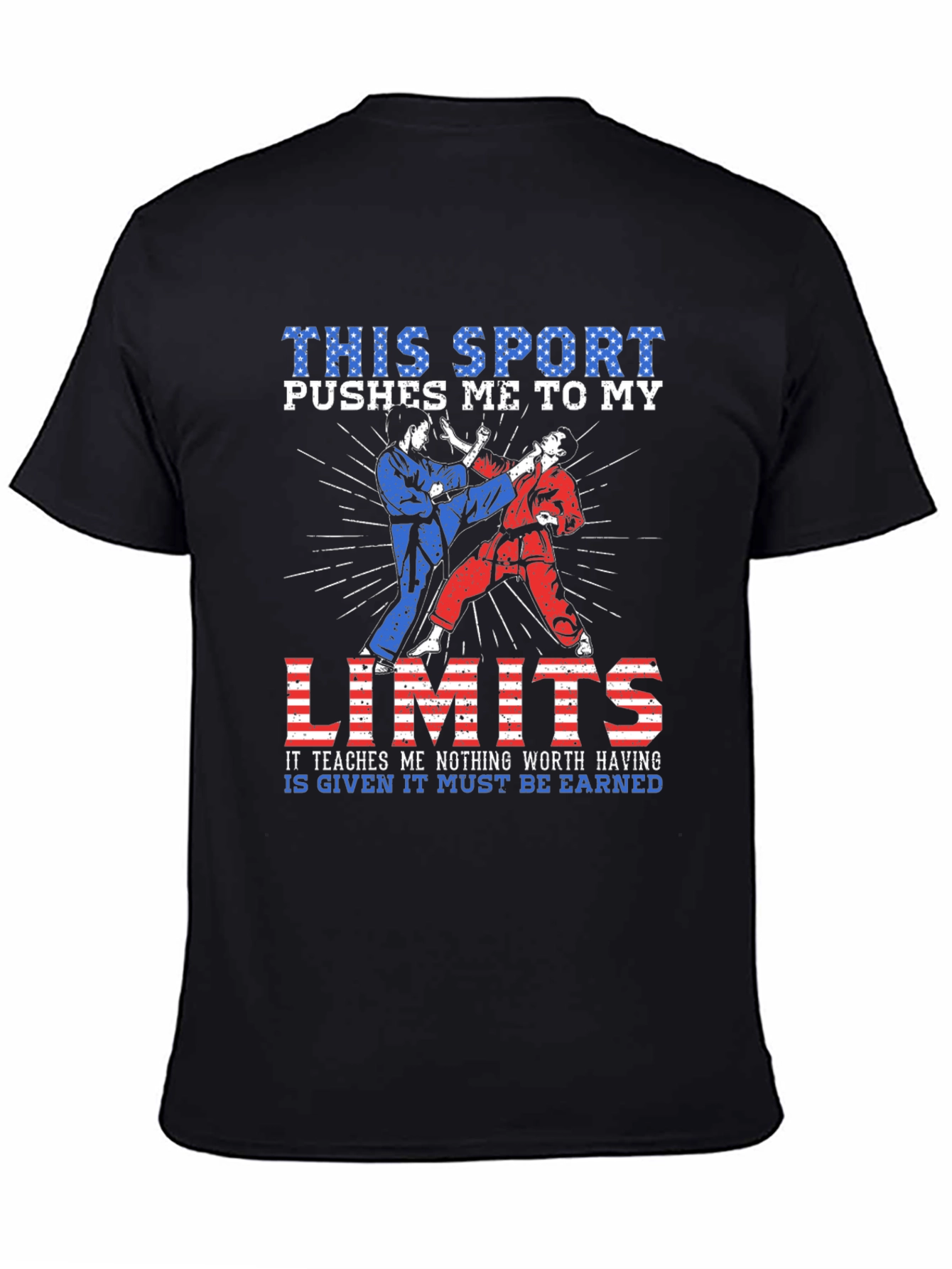 Martial Arts T-Shirt - Pushes Me To My Limits