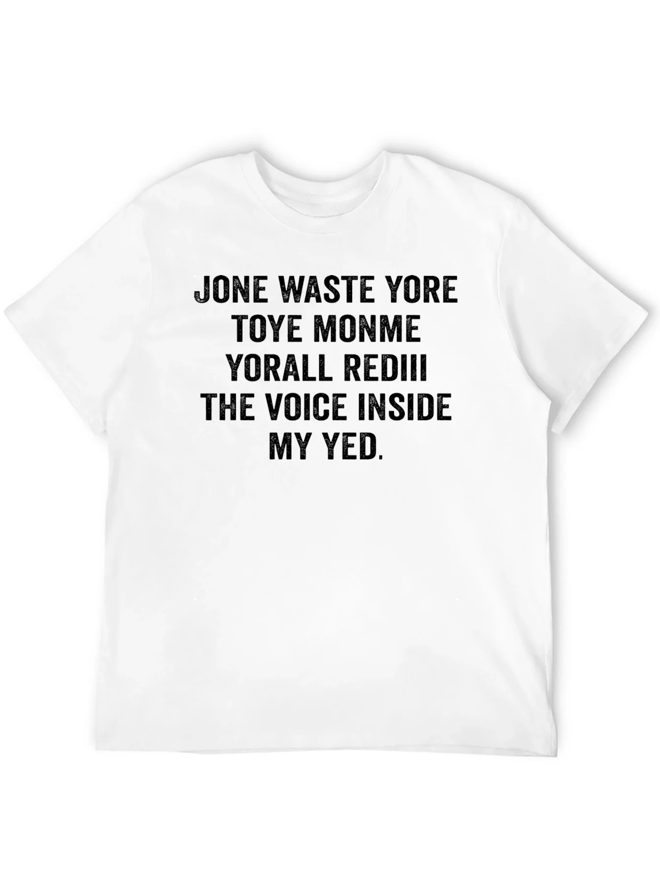 Jone Waste Yore T-Shirt - Unique Graphic Tee