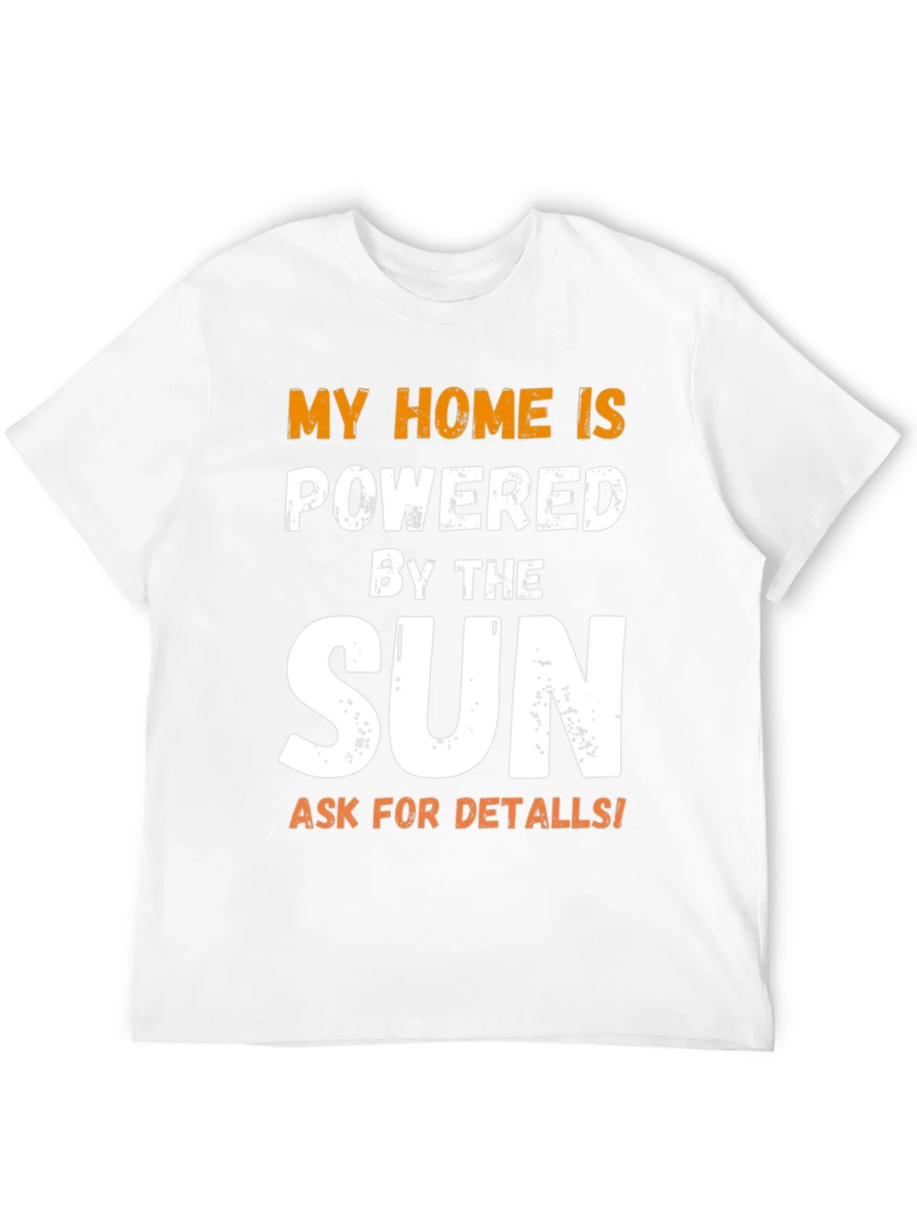 Sun Powered Home T-Shirt