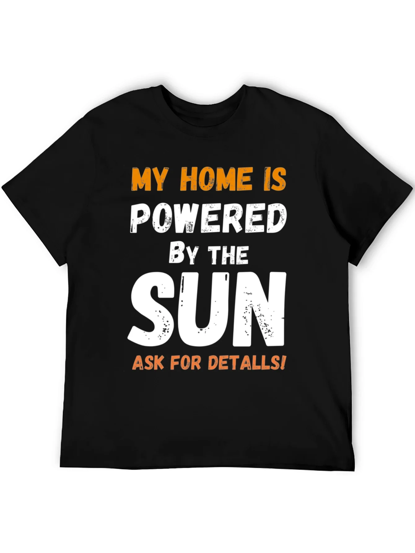 Sun Powered Home T-Shirt