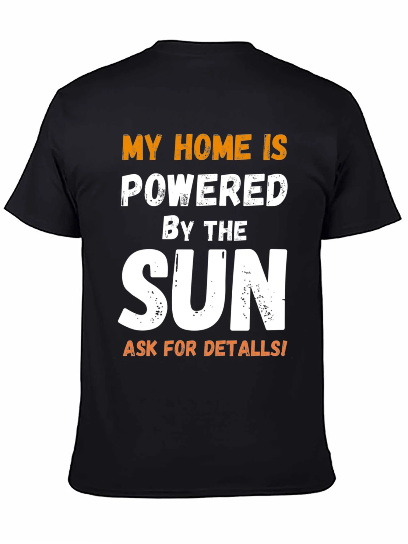 Sun Powered Home T-Shirt