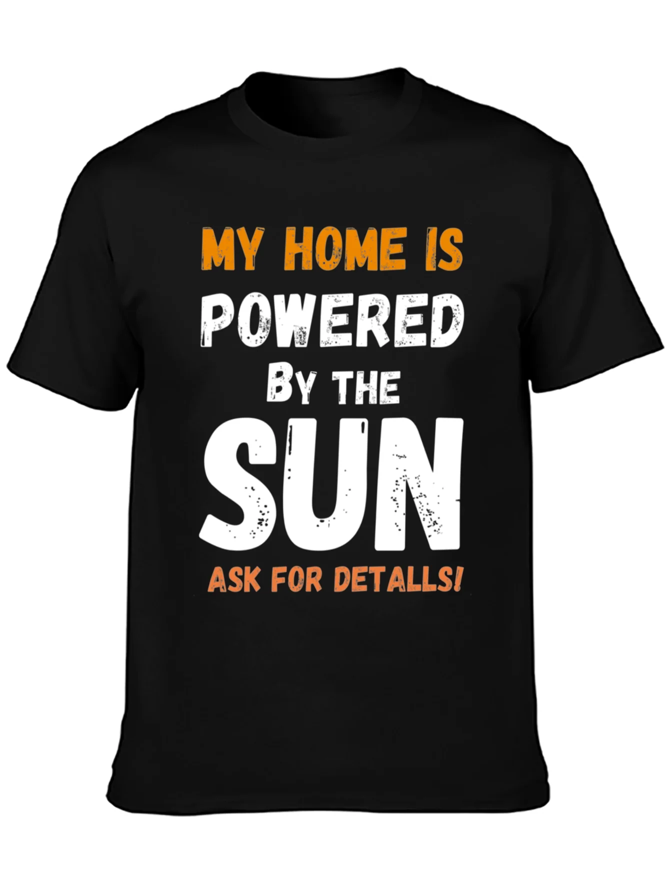 Sun Powered Home T-Shirt