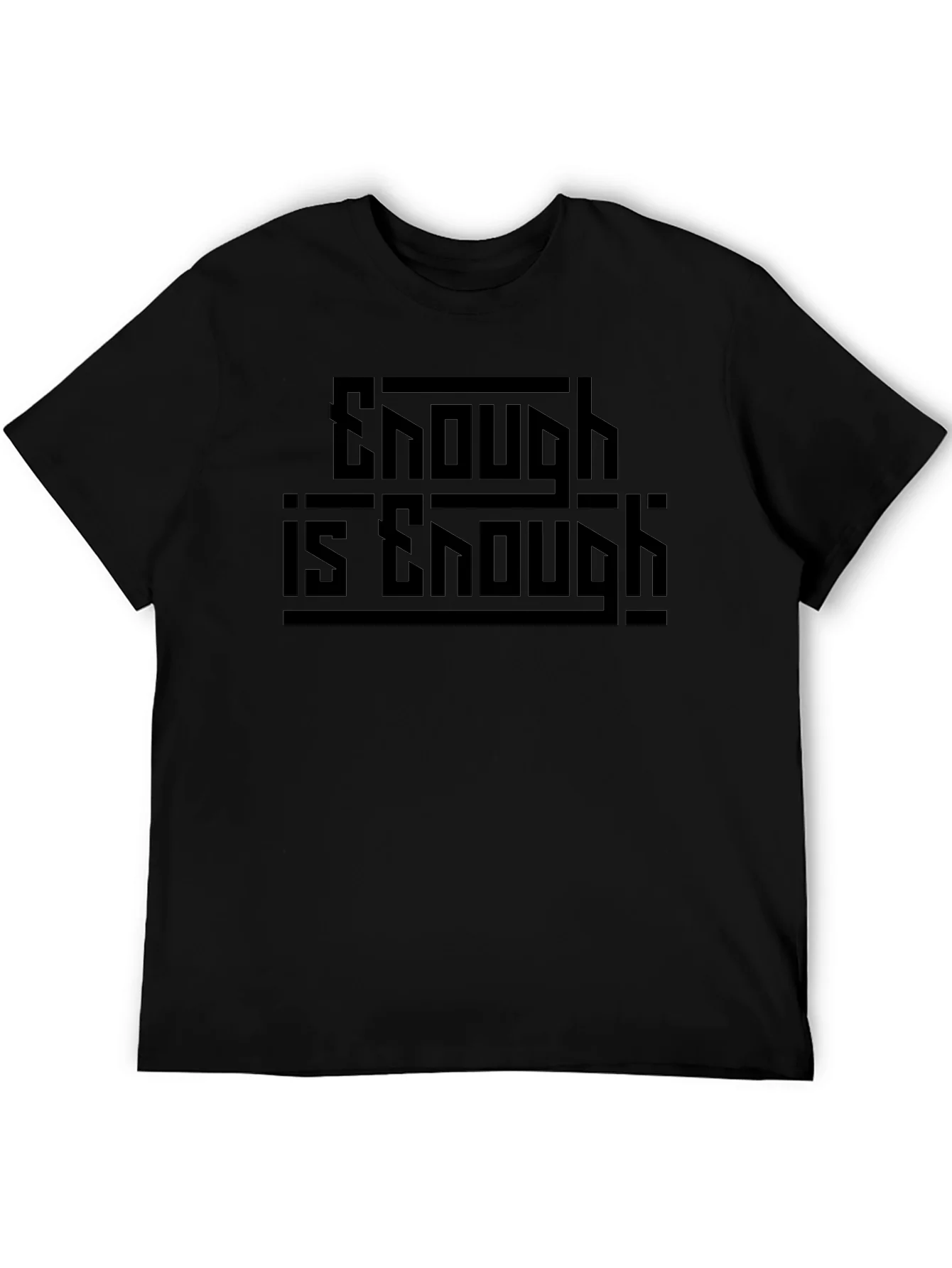Enough is Enough Graphic Black T-Shirt