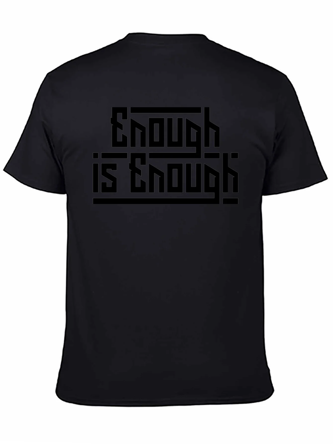 Enough is Enough Graphic Black T-Shirt