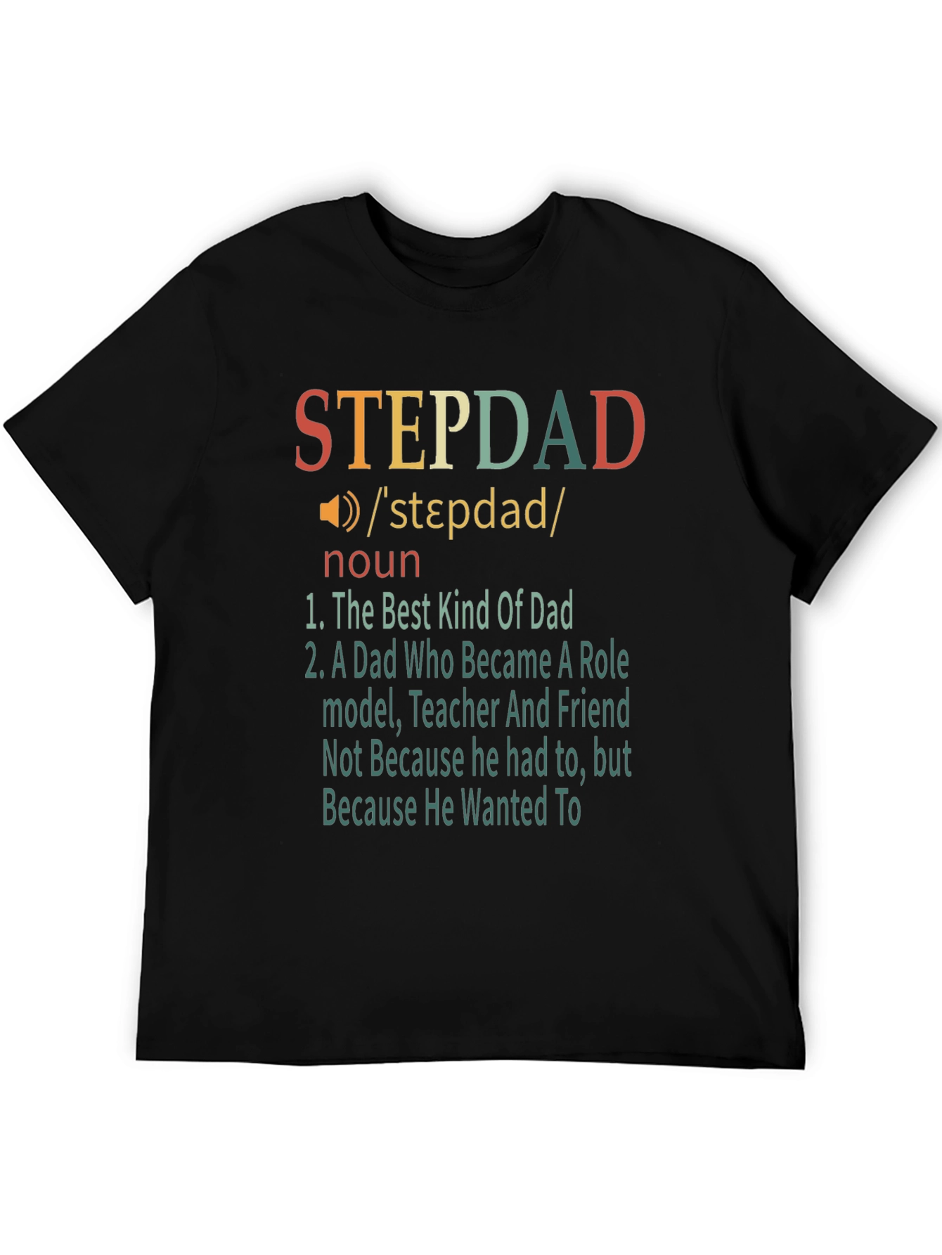 Stepdad Definition T-Shirt - Best Kind of Dad!