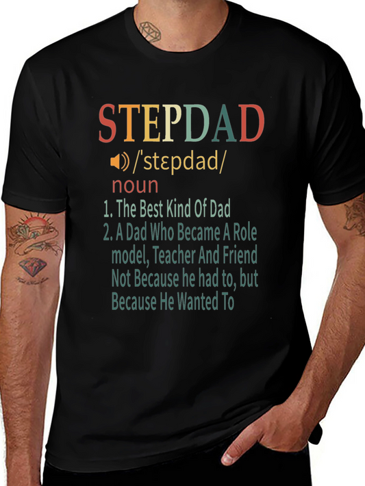 Stepdad Definition T-Shirt - Best Kind of Dad!