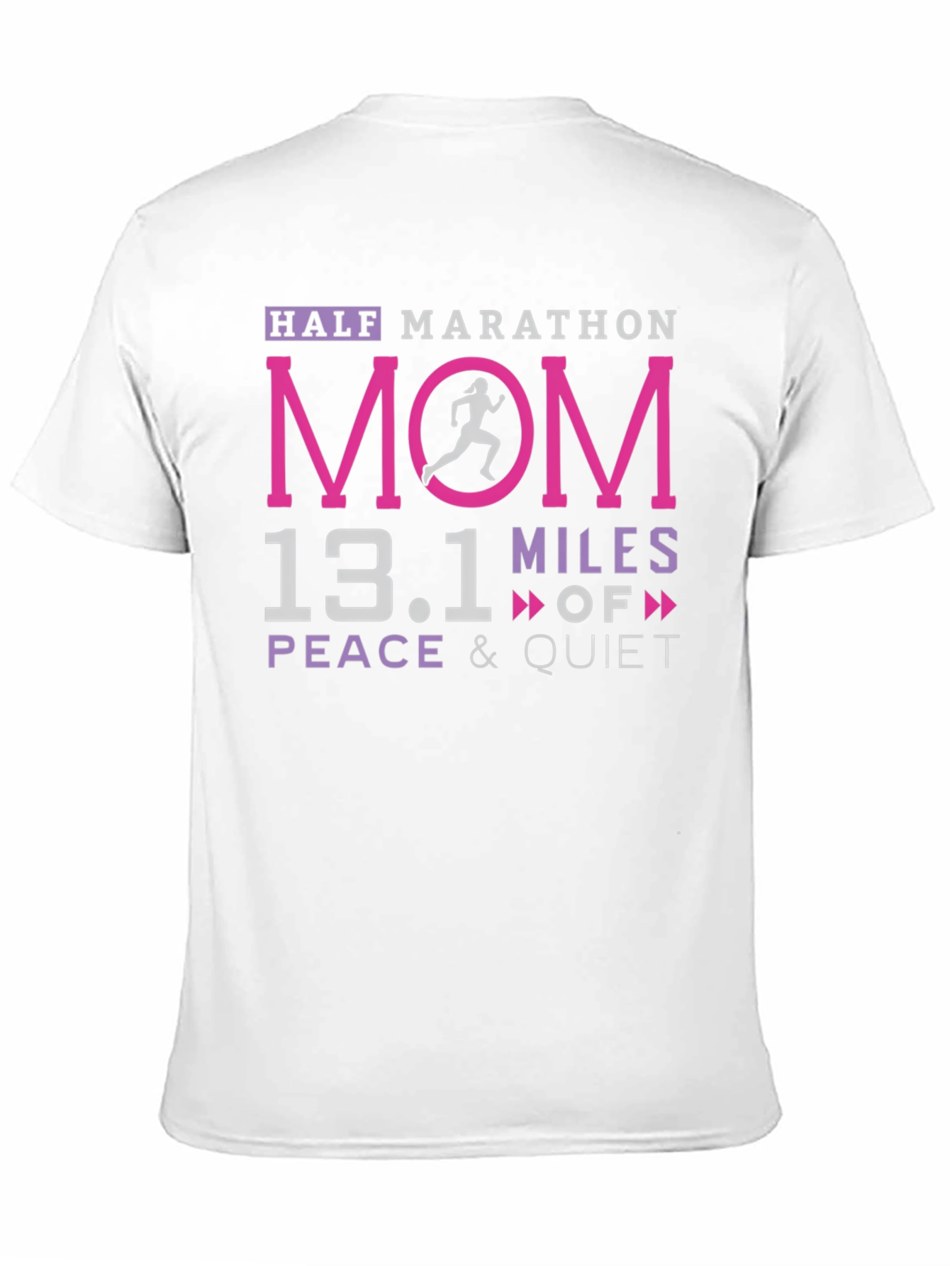 Half Marathon Mom 13.1 Miles T-Shirt