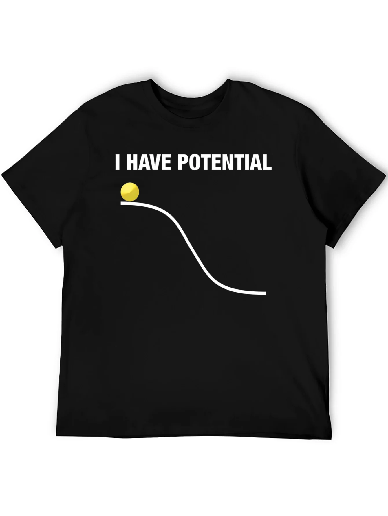 I Have Potential Physics Pun T-Shirt