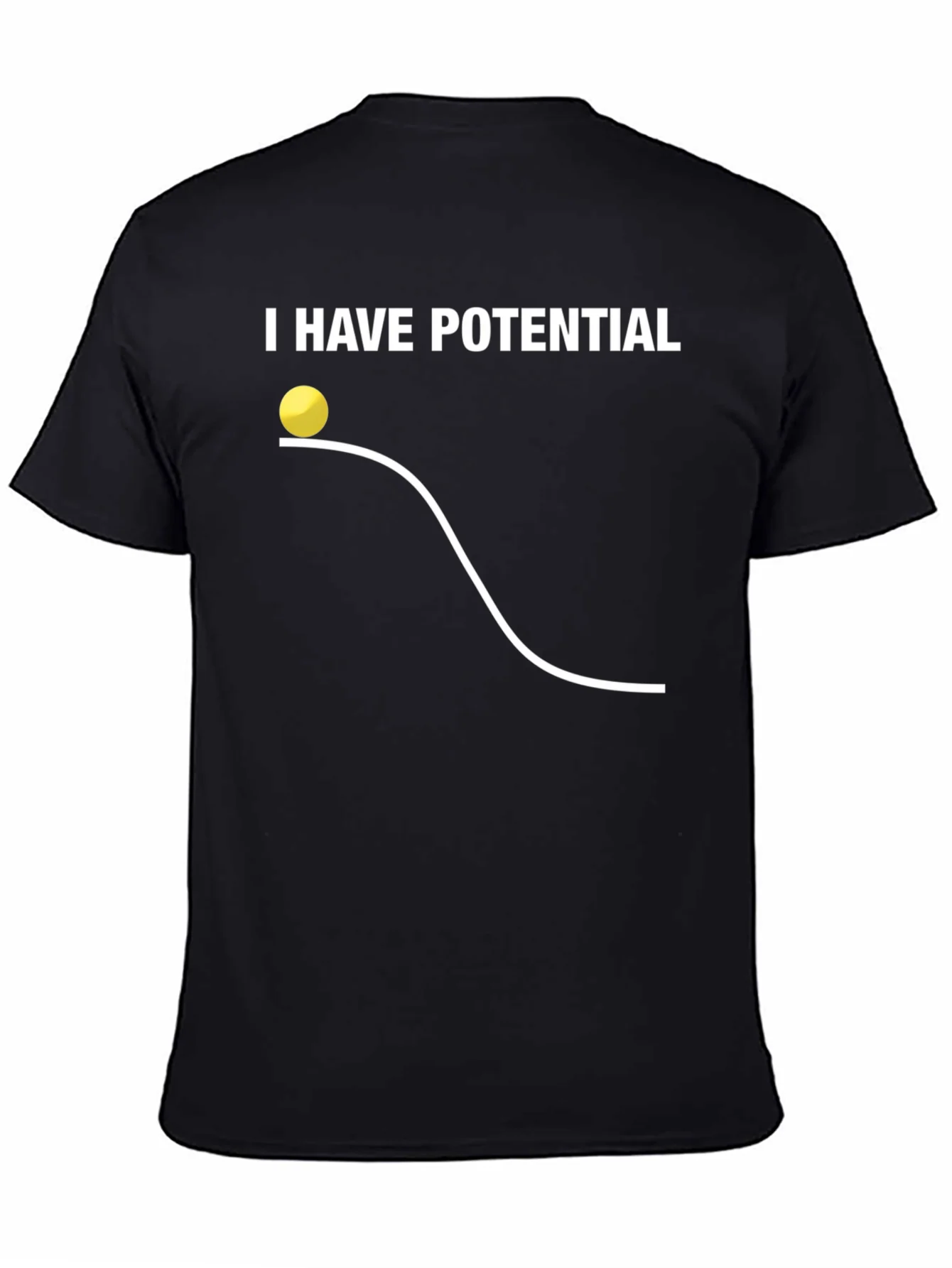 I Have Potential Physics Pun T-Shirt