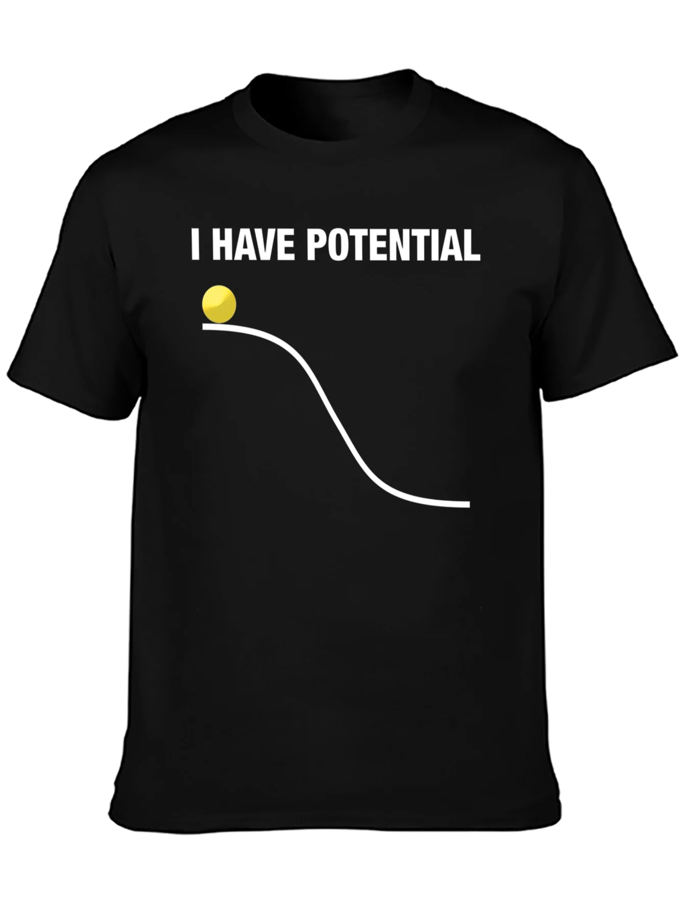 I Have Potential Physics Pun T-Shirt