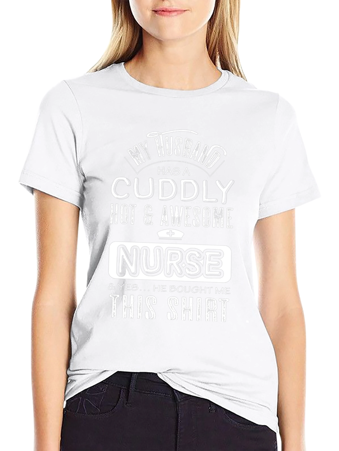 Funny Nurse Husband T-Shirt Cuddly Hot & Awesome