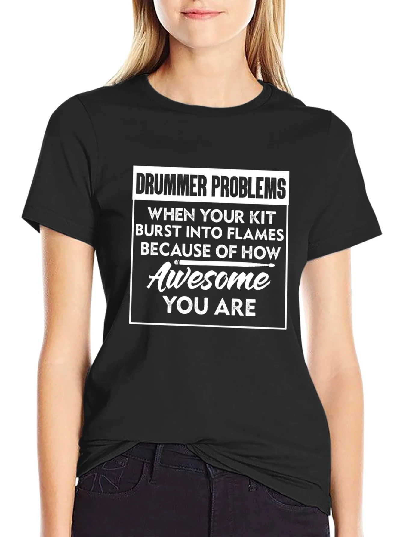 Drummer Problems T-Shirt - Awesome Drummer Tee