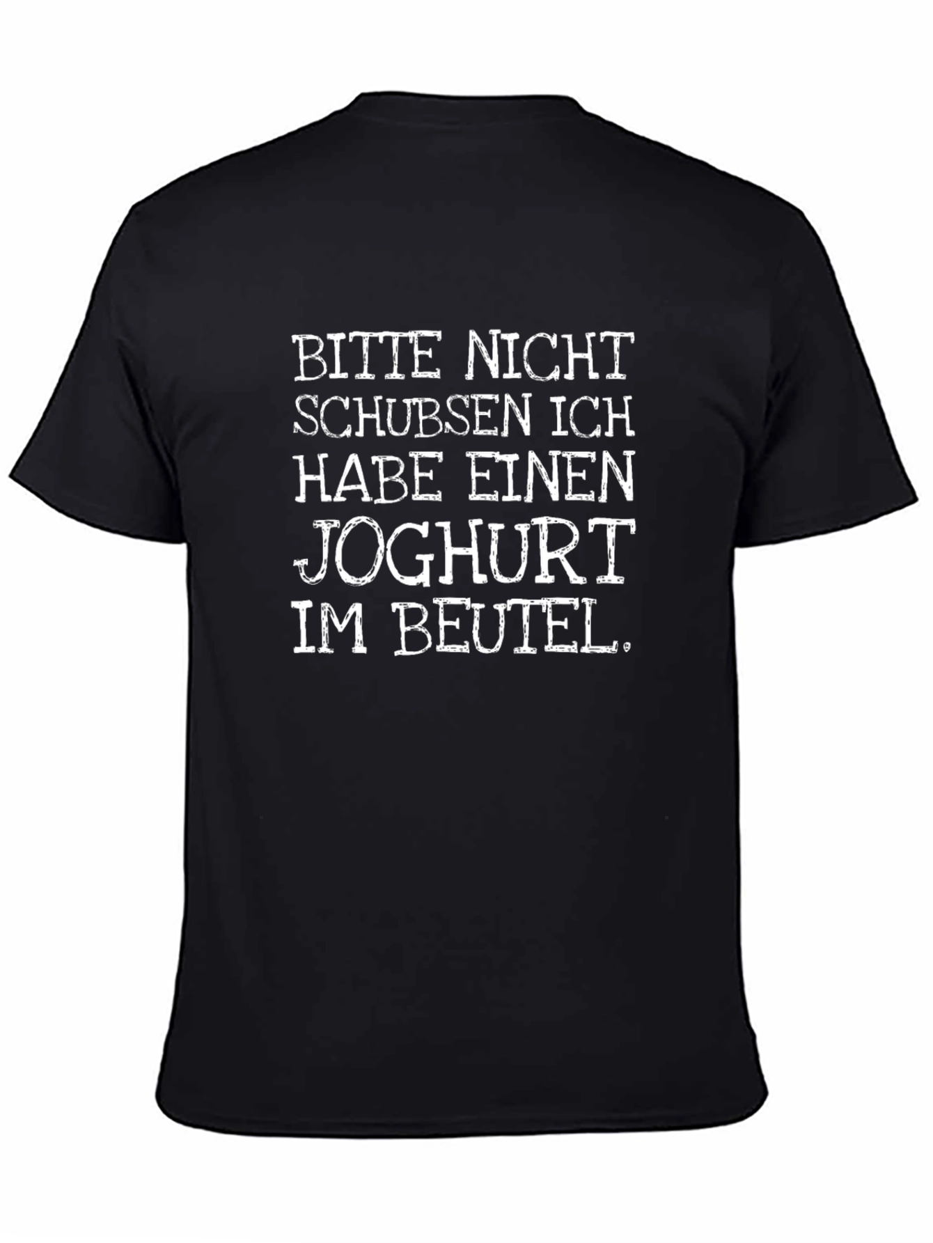 Funny German Quote T-Shirt - Joghurt Im Beutel