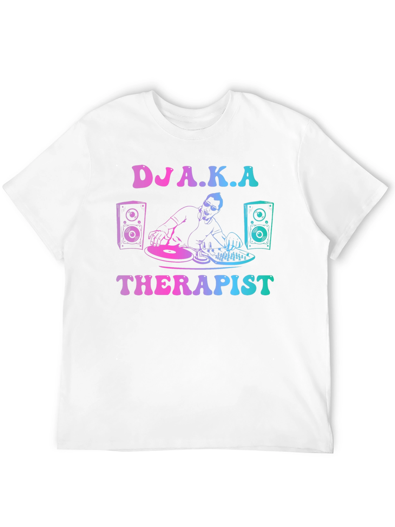DJ A.K.A Therapist Graphic T-Shirt