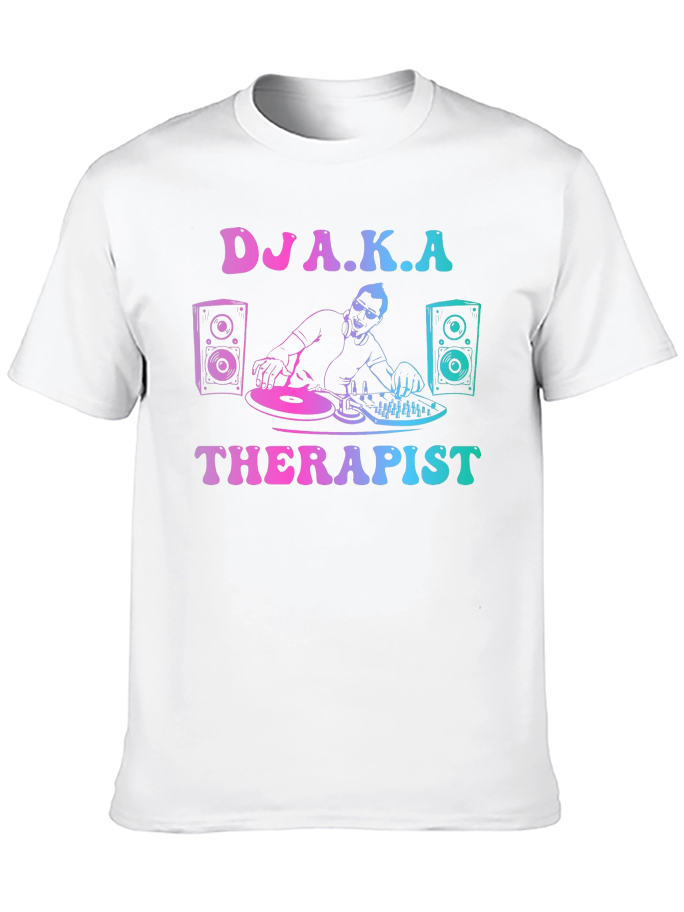 DJ A.K.A Therapist Graphic T-Shirt