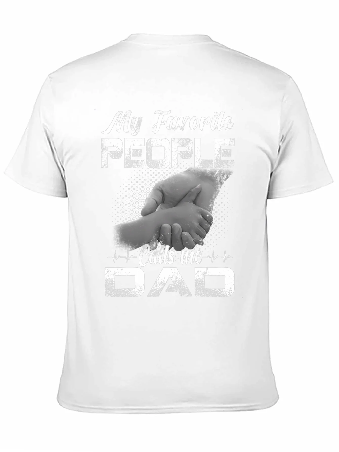 My Favorite People Call Me Dad T-Shirt