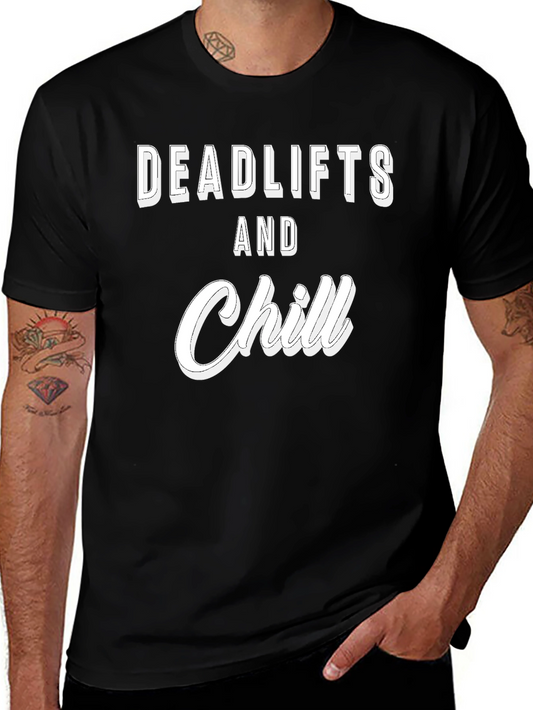 Deadlifts and Chill Graphic Tee