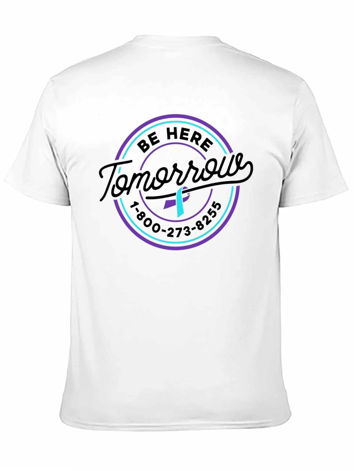 Be Here Tomorrow Suicide Prevention Awareness T-Shirt