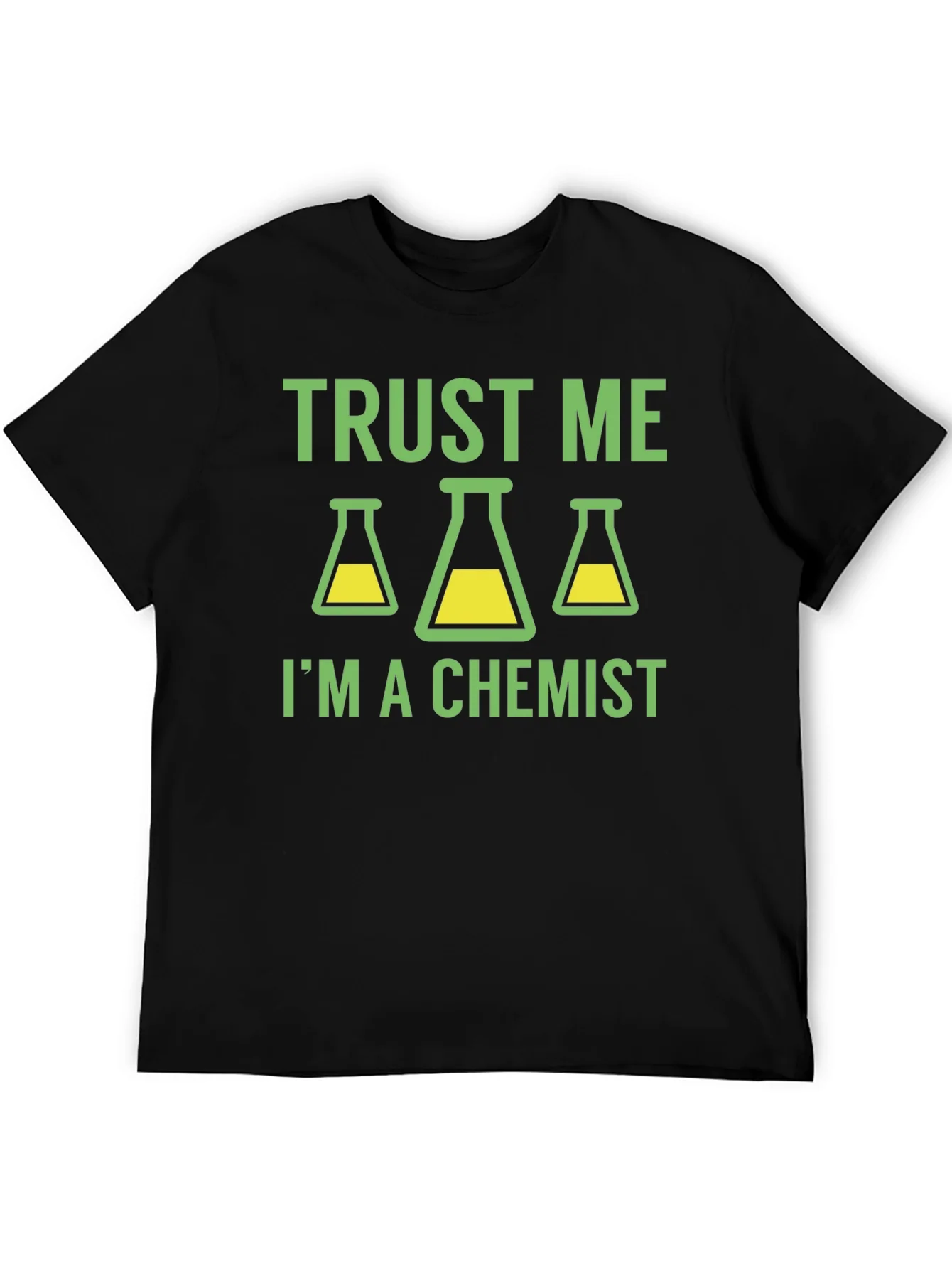 Trust Me Im a Chemist T-Shirt
